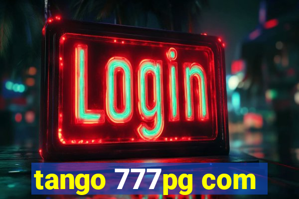 tango 777pg com